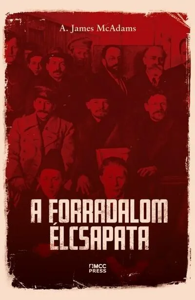 A forradalom élcsapata - Kommunista párteszme globális szinten Kedvezmény