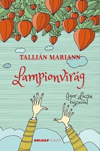Lampionvirág Legnépszerűbb