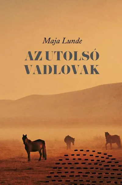 Az utolsó vadlovak Bestseller