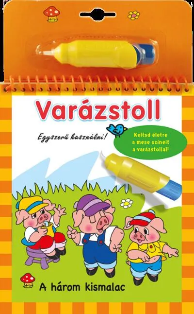 Varázstoll - A három kismalac Árcsökkenés