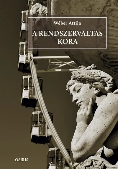 Kihagyhatatlan ajánlat A rendszerváltás kora