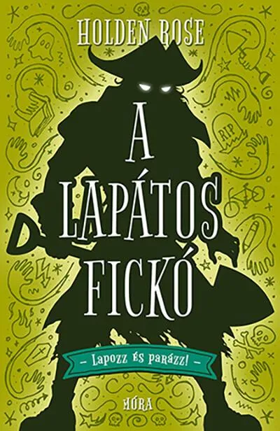 A lapátos fickó - Lapozz és parázz! Rendeld meg most