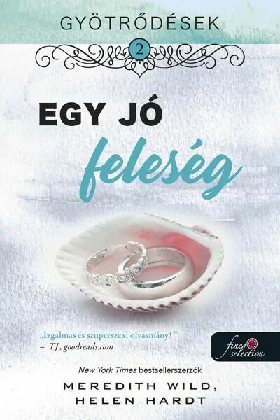 Egy jó feleség - Gyötrődések 2. Újdonság