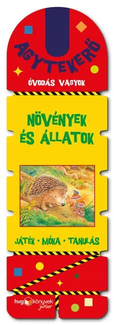 Azonnali szállítás Agytekerő - Óvodás vagyok - Növények és állatok - Játék - Móka - Tanulás