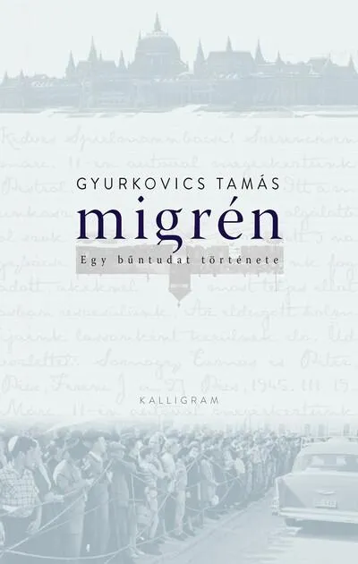 Migrén - Egy bűntudat története (új kiadás) Csak ma