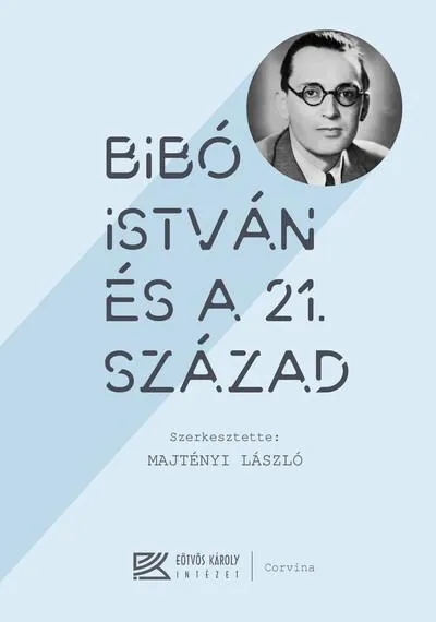 Bibó István és a 21. század Alacsony ár