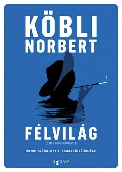 Félvilág és más forgatókönyvek Olcsó