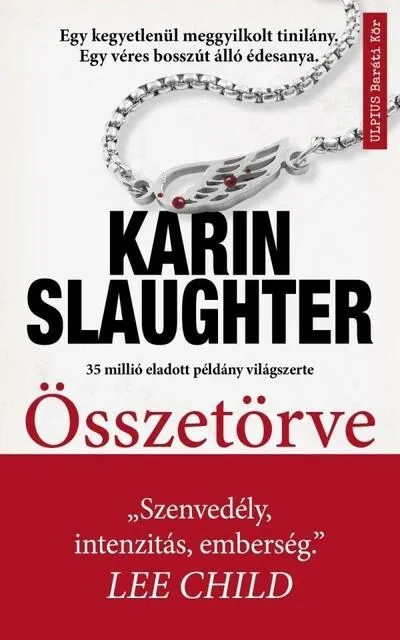 Összetörve Prémium
