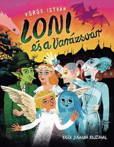 Ajánlat Loni és a Varázsvár