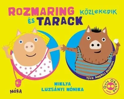 Újdonság Rozmaring és Tarack közlekedik