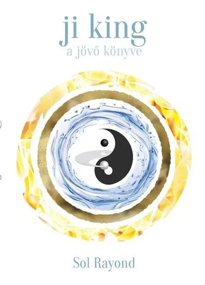 Ji King - A jövő könyve Expressz szállítás