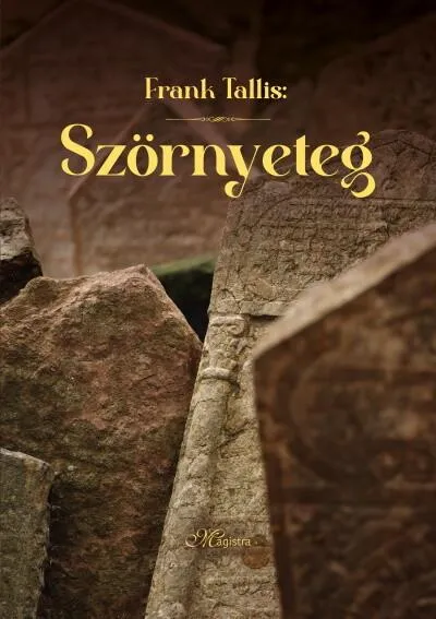 Szörnyeteg - Monarchia Krimik Gyors kiszállítás