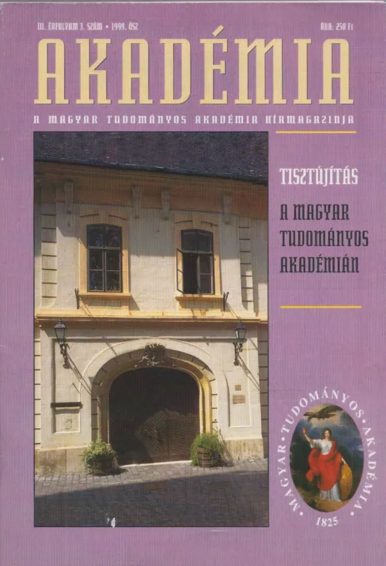 Akadémia 1999. ősz III. évfolyam 3. szám Expressz kézbesítés