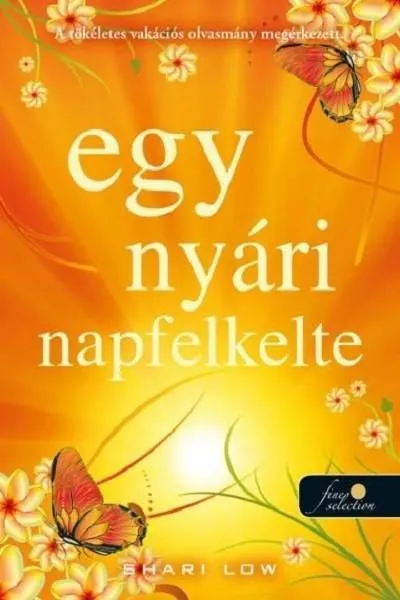 Újdonság Egy nyári napfelkelte
