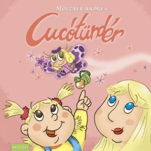 Csak ma Cucótündér