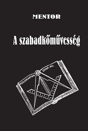 Legkelendőbb A szabadkőművesség