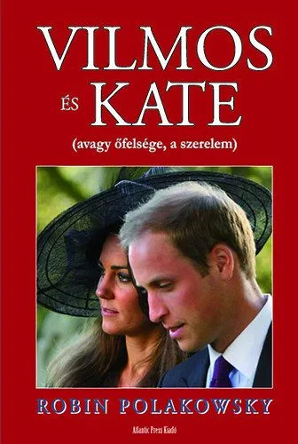 Vilmos és Kate - Avagy őfelsége, a szerelem Olcsóbb