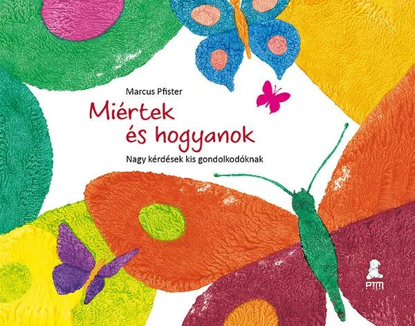 Miértek és hogyanok - Nagy kérdések kis gondolkodóknak - Nagy kérdések kis gondolkodóknak Szuper akció