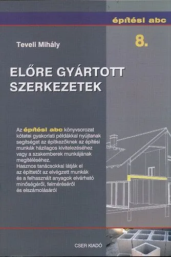 Előre gyártott szerkezetek - Építési abc 8. Nézd meg most