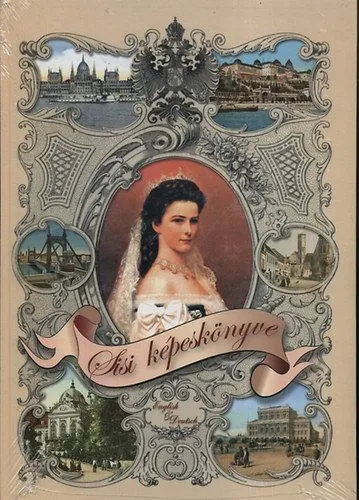 Bestseller Sisi képeskönyve - Sisi's picture-book - Bildband Sisi
