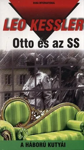 Otto és az SS - A háború kutyái 16. Ajánlat