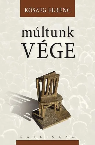 Akciós ár Múltunk vége