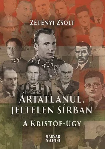 Biztonságos fizetés Ártatlanul, jeltelen sírban - A Kristóf-ügy