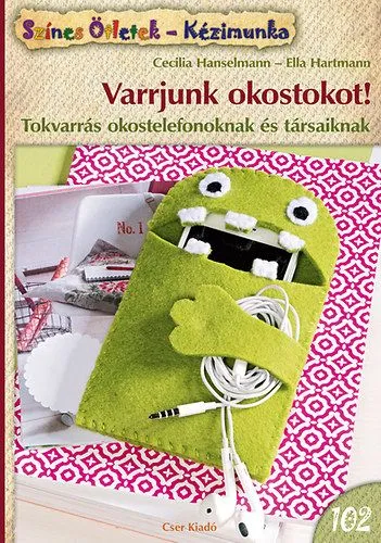 Rendeld meg most Varrjunk okostokot! - Tokvarrás okostelefonoknak és társaiknak