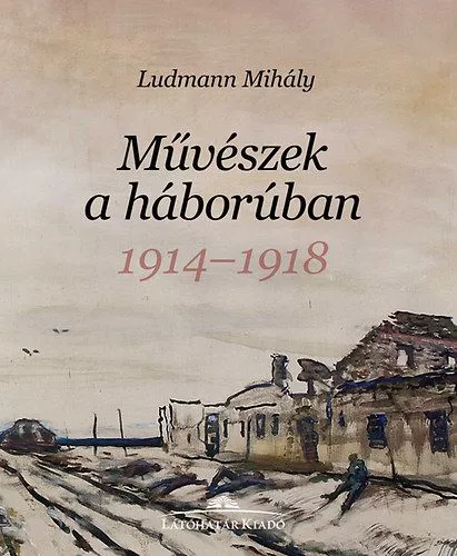 Olcsóbb Művészek a háborúban - 1914-1918