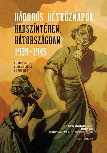 Árcsökkenés Háborús hétköznapok hadszíntéren, hátországban 1939-1945