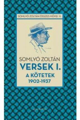 Versek 1. - A kötetek 1902-1937 Expressz kézbesítés