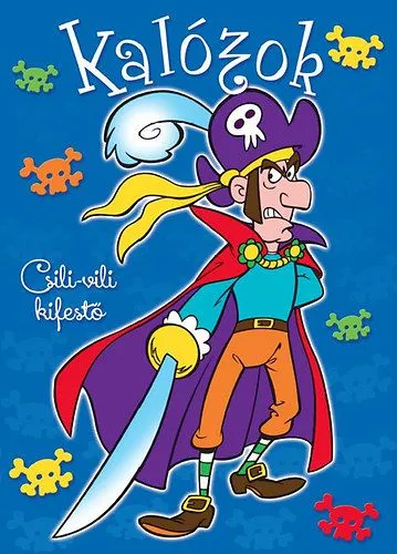 Kalózok - Csili-vili kifestő Legjobb ár