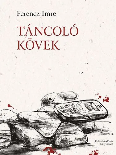 Táncoló kövek Azonnal elérhető