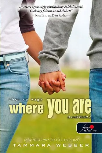 Csak ma Where You Are - Ahol te vagy (A sorok között 2.)