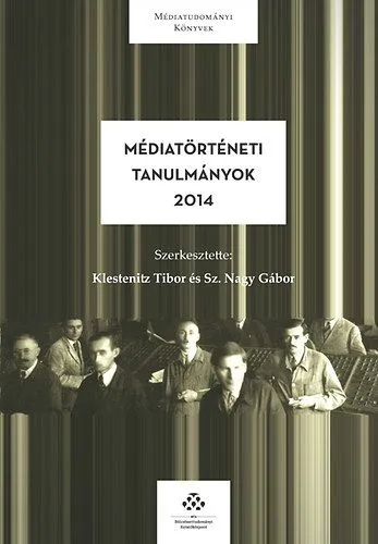 Médiatörténeti tanulmányok 2014 Kiárusítás