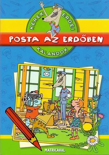 Posta az erdőben - Kerek erdei kalandok - Matricával Gyors szállítás