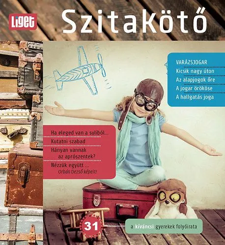 Szitakötő - 2015/31 - Irodalmi és ökológiai gyerekfolyóirat Csak ma