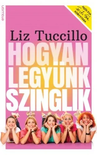 Hogyan legyünk szinglik Prémium