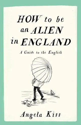 How to be an Alien in England Újdonság