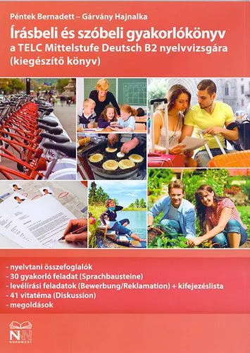 Legkelendőbb Írásbeli és szóbeli gyakorlókönyv a TELC Mittelstufe Deutsch B2 nyelvvizsgára - kiegészítő könyv