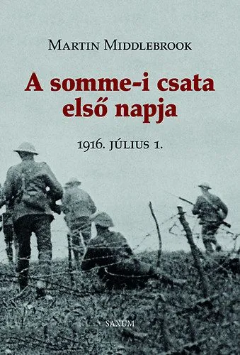 A somme-i csata első napja - 1916. július 1. Akciós ár