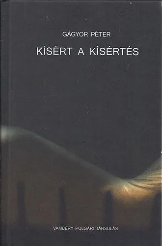Kísért a kísértés - Válogatott versek Olcsó