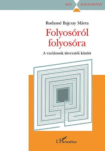 Folyosóról folyosóra - A variánsok útvesztői között Szezonális akció