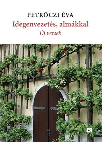 Idegenvezetés, almákkal - Új versek Árengedmény