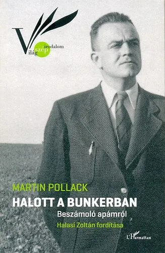 Halott a bunkerban - Beszámoló apámról Expressz kézbesítés