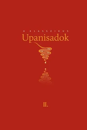 Ne maradj le A klasszikus Upanisadok II.