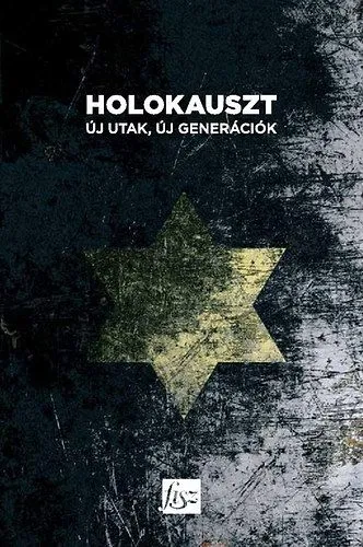 Olcsóbb Holokauszt - Új utak, új generációk