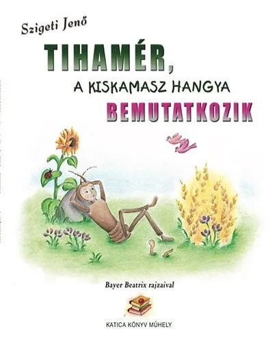 Tihamér, a kiskamasz hangya bemutatkozik Azonnali szállítás
