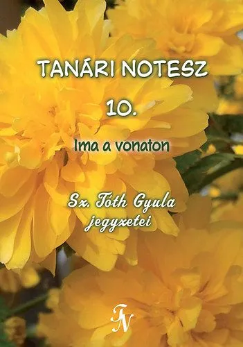 Tanári notesz 10. - Ima a vonaton Különleges ajánlat