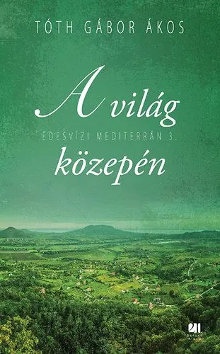 A világ közepén - Édesvízi mediterrán 3. Nézd meg most